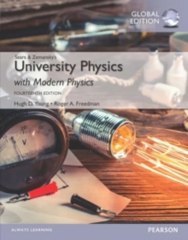 University Physics with Modern Physics, Volume 2 (Chs. 21-37), Global Edition Paperback / softback