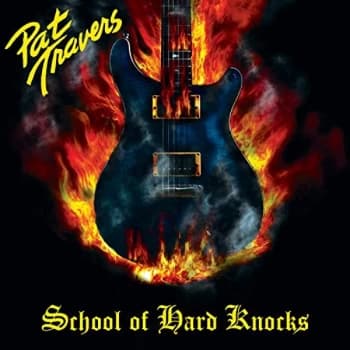 Pat Travers - School of Hard Knocks CD