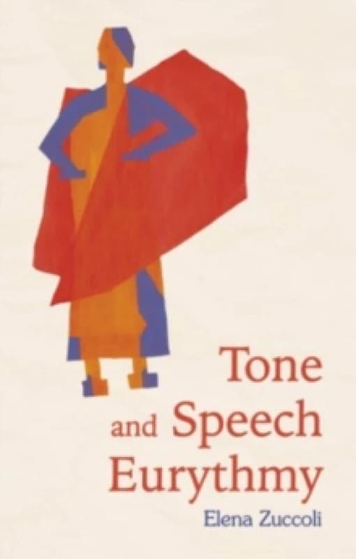 Tone and Speech Eurythmy Paperback / softback