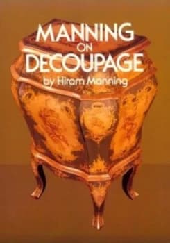 Manning on Decoupage by Hiram Manning Paperback