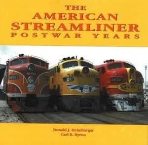 The American Streamliner by Don Heimburger Hardback