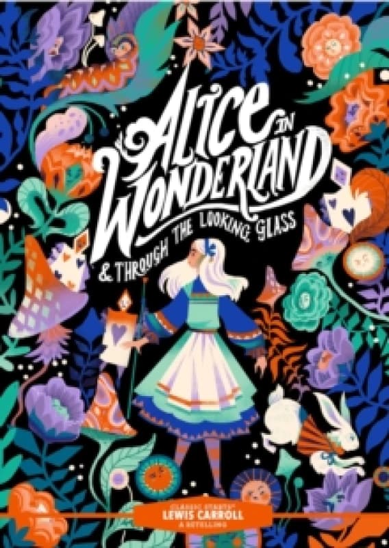 Classic Starts: Alice in Wonderland & Through the Looking-Glass Hardback