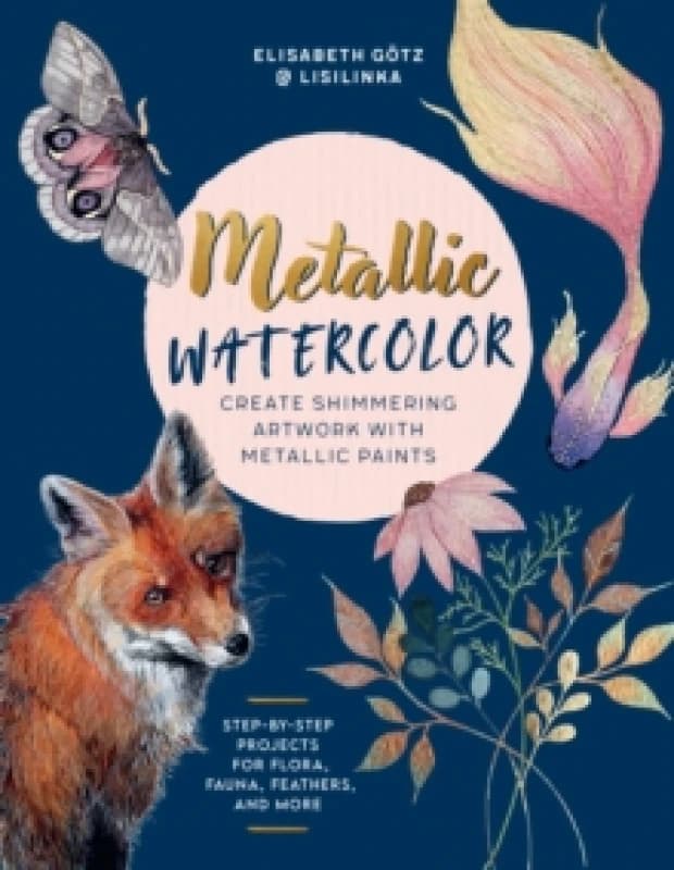 Metallic Watercolor. Paperback. By Elisabeth Gotz Books