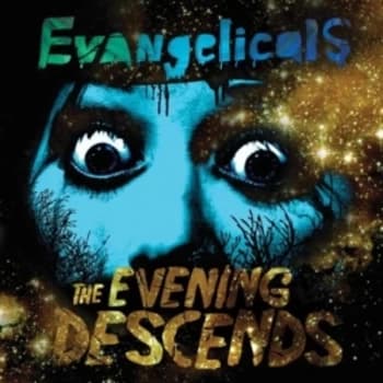 Evangelicals - The Evening Descends CD