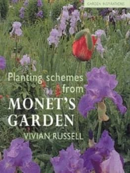 Planting Schemes from Monets Garden by Vivian Russell Paperback