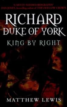 Richard Duke of York by Matthew Lewis Hardback