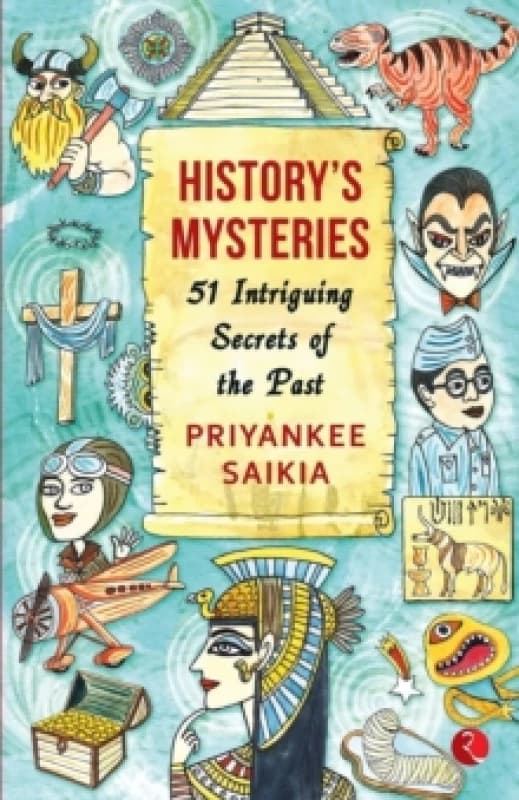 HISTORY'S MYSTERIES : 51 Intriguing Secrets of the Past Paperback / softback