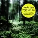 Heig Lien Trio - Hello Troll (Music CD)