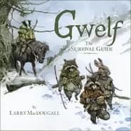 gwelf the survival guide
