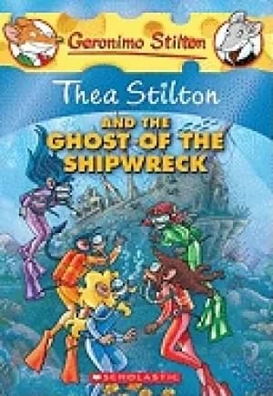 thea stilton and the ghost of the shipwreck