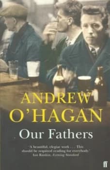 Our Fathers by Andrew O Hagan Paperback