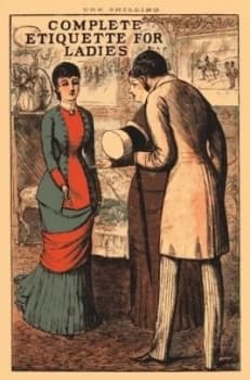 Etiquette for Ladies by Samuel O. Beeton Hardback
