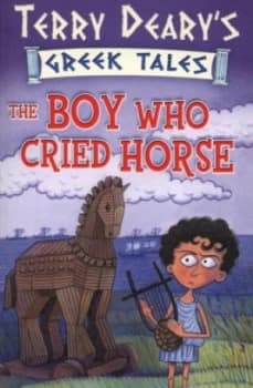 The Boy Who Cried Horse by Terry Deary Paperback