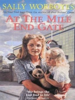 At the Mile End Gate by Sally Worboyes Paperback