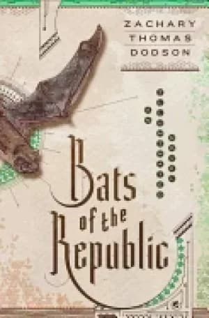 bats of the republic and illuminated novel