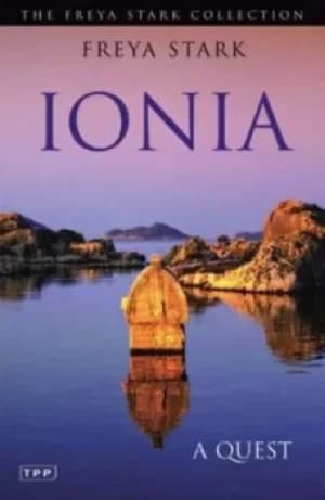 Ionia by Freya Stark