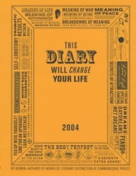 This Diary Will Change Your Life 2004 by Ben Carey and Henrik Delehag Paperback
