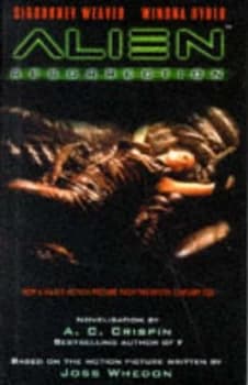 Alien Resurrection by A. C Crispin and Joss Whedon Hardback