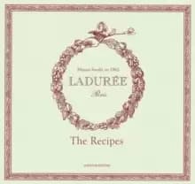 Laduree : Sucre: The Recipes