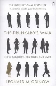 The Drunkards Walk by Leonard Mlodinow Paperback