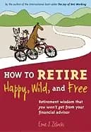 how to retire happy wild and free
