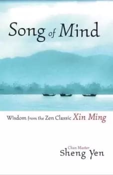 Song of mind by Shengyan
