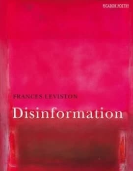 Disinformation by Frances Leviston Book