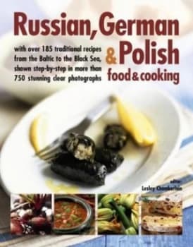 Russian German and Polish Food and Cooking by Lesley Chamberlain Book