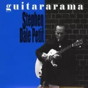 Stephen Dale Petit - Guitararama CD Album - Used