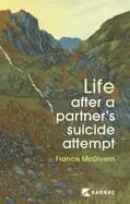 life after a partners suicide attempt