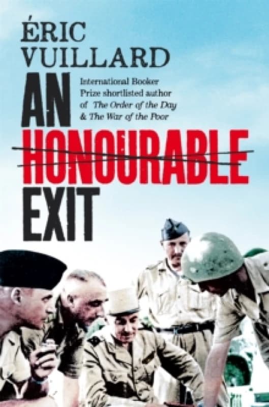 An Honourable Exit. Paperback. By Eric Vuillard Books