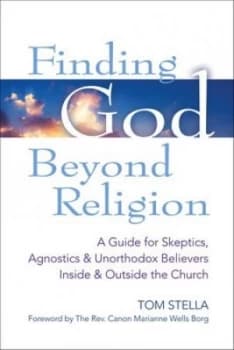 Finding God beyond Religion by Tom Stella Book