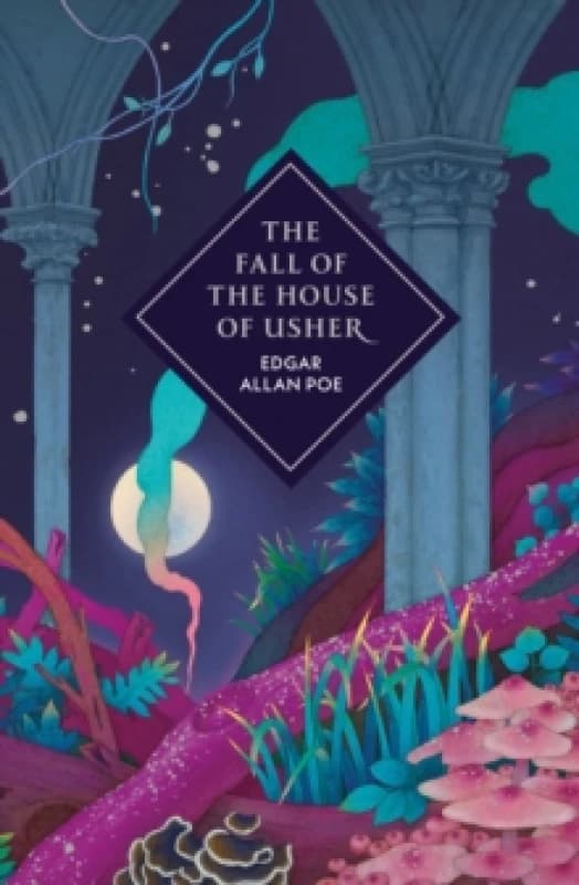 The Fall of the House of Usher and Other Stories Hardback