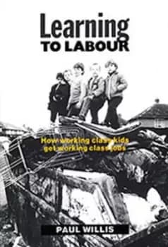 Learning to labour by Paul Willis