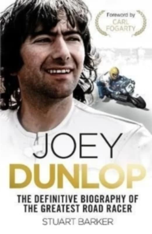 Joey Dunlop: The Definitive Biography Paperback / softback