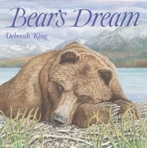 Bears Dream by Deborah King Book