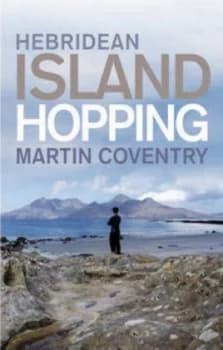 Hebridean Island Hopping by Martin Coventry Paperback