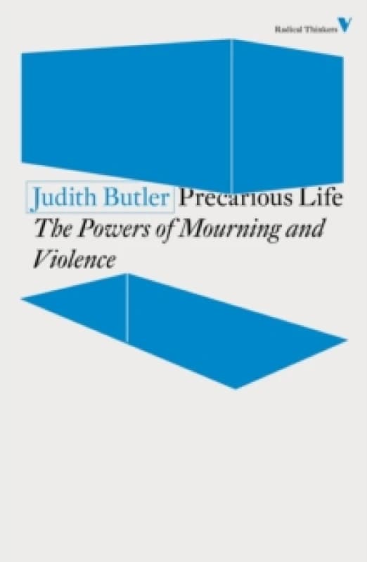 Precarious Life : The Powers of Mourning and Violence Paperback / softback