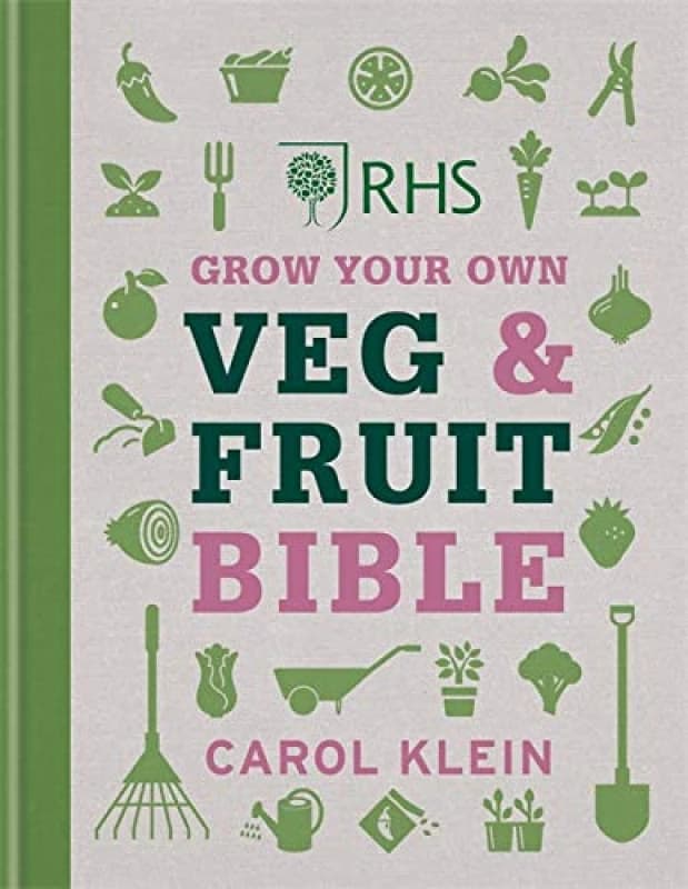 RHS Grow Your Own Veg & Fruit Bible Perennial Gardening by Carol Klein Carol Klein Books