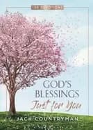 gods blessings just for you 100 devotions