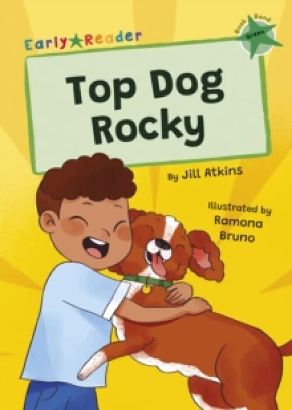 Top Dog, Rocky! : (Green Early Reader) Paperback / softback