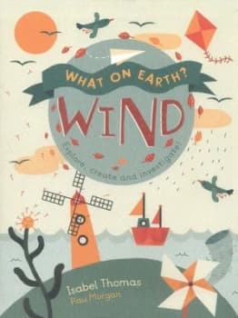Wind by Isabel Thomas Book