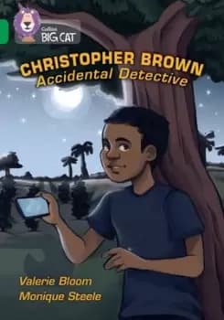 Christopher Brown: Accidental Detective by Valerie Bloom