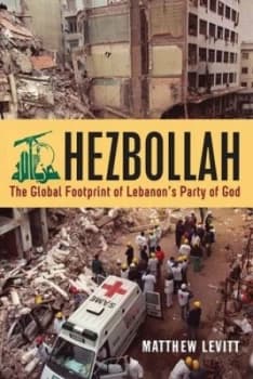 Hezbollah by Matthew Levitt Hardback
