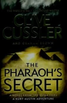 The Pharaohs Secret by Clive Cussler Hardback