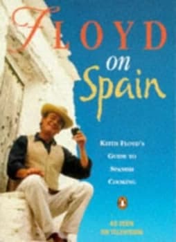 Floyd on Spain by Keith Floyd Paperback