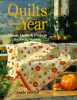 Quilts around the Year by Linda Seward Hardback