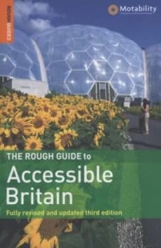 The Rough Guide to Accessible Britain. Paperback