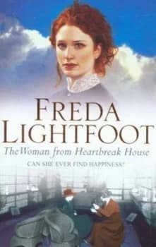 The Woman from Heartbreak House by Freda Lightfoot Paperback
