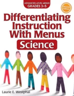 Differentiating Instruction With MenusScience (Grades 3-5)